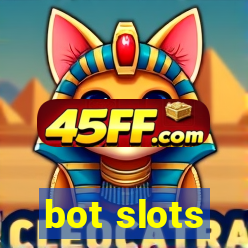 bot slots